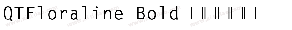 QTFloraline Bold字体转换